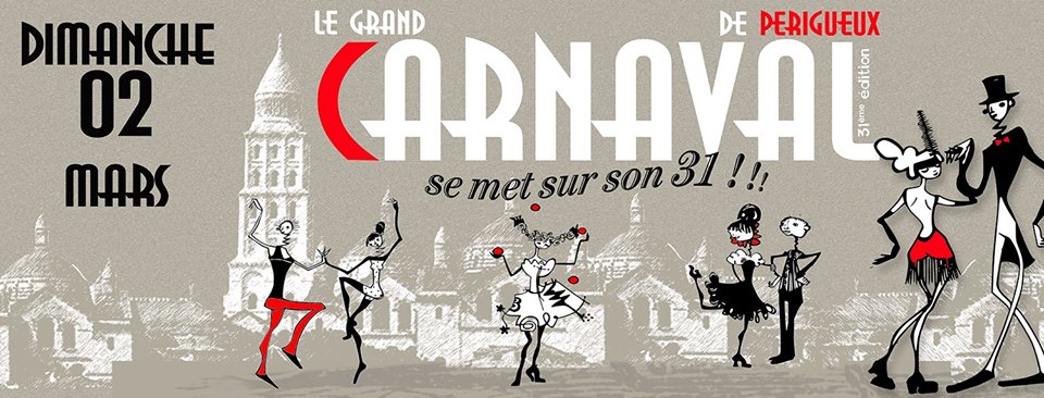 CARNAVAL de PERIGUEUX : tous sur son 31!